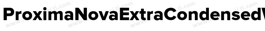 ProximaNovaExtraCondensedW01 Bd Reg字体转换